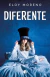 DIFERENTE , NUEVA NOVELA ELOY MORENO, Moreno Eloy, EDICIONES B