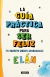 GUIA PRACTICA PARA SER FELIZ, LA O TANT