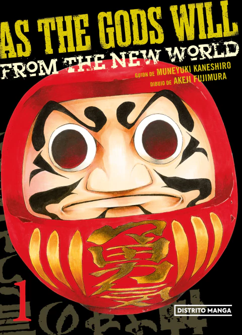 AS THE GODS WILL 1, Kaneshiro, MuneyukiFujimura, Akeji, Distrito Manga, DISTRITO MANGA, 9786073823814