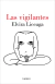 VIGILANTES, LAS