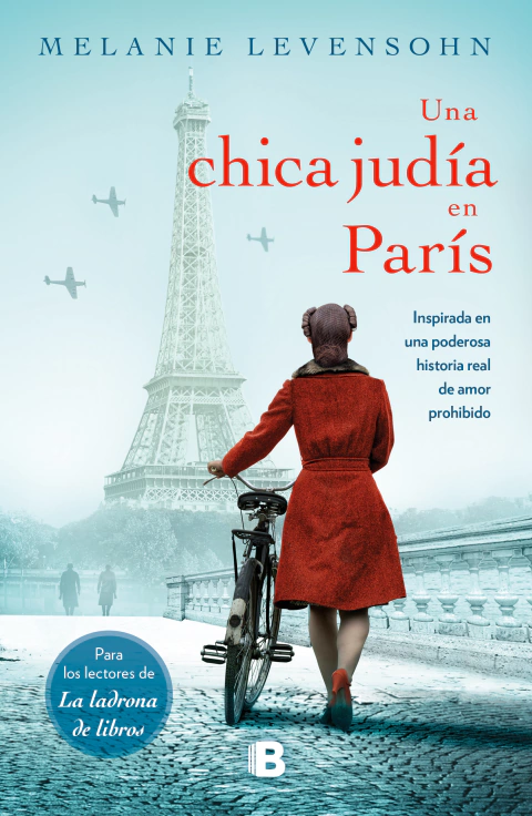 UNA CHICA JUDIA EN PARIS, Levensohn, Melanie, HistOrica, EDICIONES B, 9786073827362