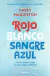 ROJO BLANCO Y SANGRE AZUL , ED LIMITADA, McQuiston Casey, MOLINO