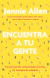 ENCUENTRA A TU GENTE, Allen Jennie, ORIGEN LIBROS