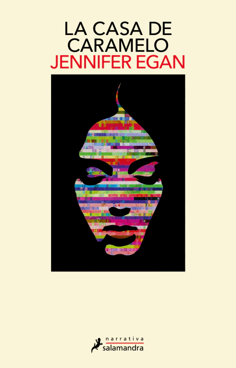 CASA DE CARAMELO, LA, Egan, Jennifer, Narrativa, SALAMANDRA, 9786073838252