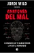 ANATOMIA DEL MAL, Wild Jordi, EDICIONES B - comprar en línea
