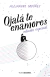 OJALA TE ENAMORES, Ordonez Alejandro, NUBE DE TINTA - comprar en línea