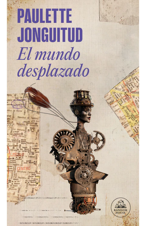 MUNDO DESPLAZADO, EL, Jonguitud, Paulette, Random House, RANDOM HOUSE, 9786073849456 - comprar en línea