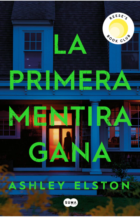PRIMERA MENTIRA GANA, LA, Elston, Ashley, Suma, SUMA, 9786073850520 - comprar en línea