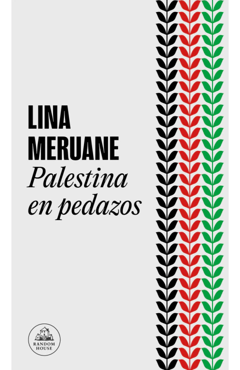 PALESTINA EN PEDAZOS, Meruane, Lina, Random House, RANDOM HOUSE, 9786073851398 - comprar en línea