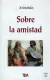 Sobre la amistad AristOteles