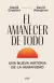 EL AMANECER DE TODO