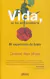 VIDA SI TE ENTENDIERA