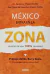 MEXICO ENTRA EN LA ZONA MEX