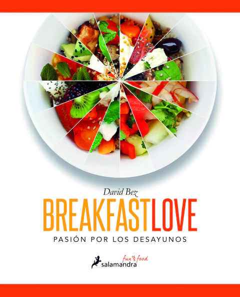 BREAKFAST LOVE, Bez, David, Salamandra Fun Food, SALAMANDRA, 9788416295050
