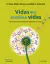 VIDAS QUE CAMBIAN VIDAS