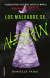 MALVADOS SE ALZARAN LOS , DOROTHY DEBE M, Paige Danielle, ROCA INFANTIL Y JUVENIL