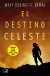 DESTINO CELESTE EL