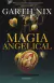 MAGIA ANGELICAL, Nix Garth, ROCA INFANTIL Y JUVENIL