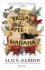 BRUJAS DEL AYER Y DEL MAnANA, LAS