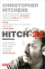 HITCH 22 , TB, Hitchens Christopher, DEBATE