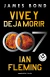 VIVE Y DEJAR MORIR , JAMES BOND 007 2, Fleming Ian, ROCA BOLSILLO - comprar en línea