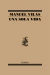 SOLA VIDA UNA, Vilas Manuel, LUMEN