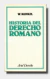 HISOTRIA DEL DERECHO ROMANO