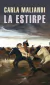 ESTIRPE LA, Maliandi Carla, RANDOM HOUSE