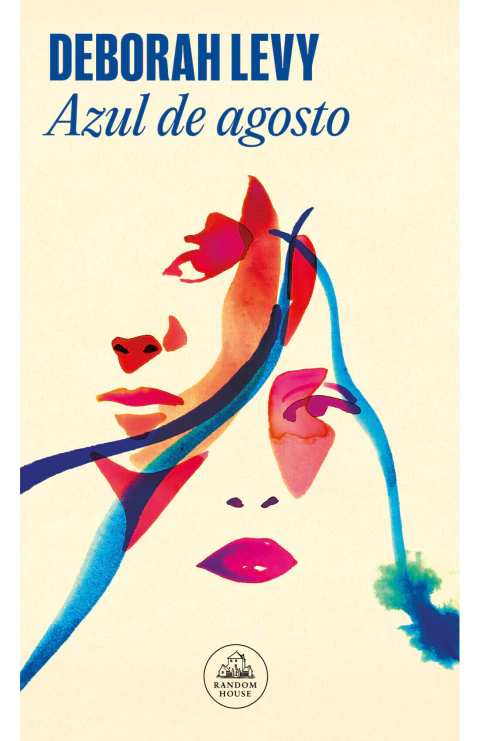 AZUL DE AGOSTO, Levy, Deborah, Random House, RANDOM HOUSE, 9788439743279 - comprar en línea