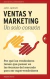 VENTAS Y MARKETING UN SOLO CORAZON