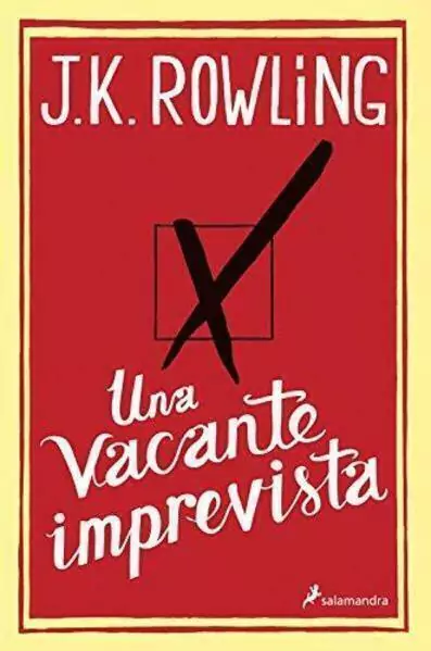 VACANTE IMPREVISTA, UNA S, Rowling, JK, Salamandra, SALAMANDRA, 9788498384949
