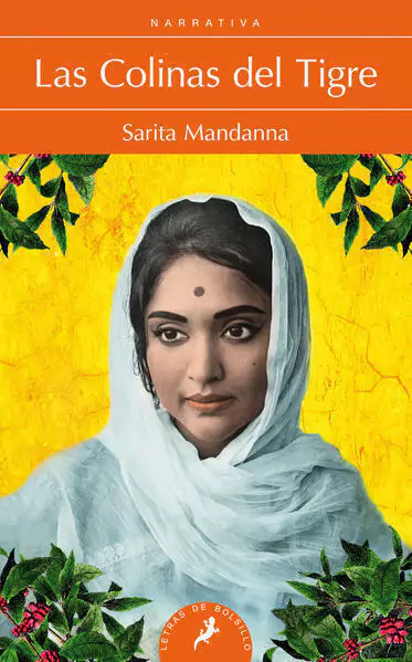 COLINAS DEL TIGRE, LAS, Mandanna, Sarita, Salamandra Bolsillo, SALAMANDRA BOLSILLO, 9788498386066
