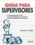 GUIAS PARA SUPERVISORES, SMITH, CAMERON C, TRILLAS