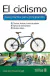 EL CICLISMO, CHAUVET URQUIDI, LOUIS JEAN, TRILLAS