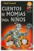 Cuentos De Momias Para ninos