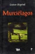 MurciElagos Gustav Meyrink