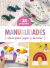 MANUALIDADES IDEAS PARA JUGAR Y DECORAR, Guadal Editorial, EDITORIAL GUADAL
