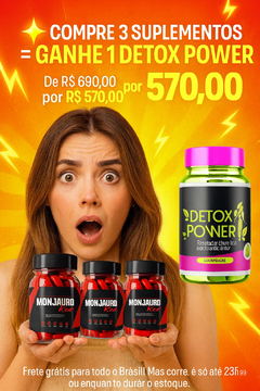 Combo Exclusivo PRÉ VENDA (envio 13/10) – 3 Monjauro Red + Detox Power de Brinde (Pré-Venda envios partir 09/09)