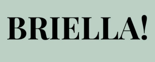 BRIELLA!