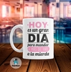 Taza de Cerámica Frases Graciosas 014