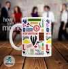 Taza de Cerámica How I Met Your Mother 004