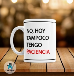 Taza de Cerámica Frases Graciosas 003