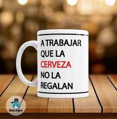 Taza de Cerámica Frases Graciosas 007