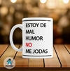 Taza de Cerámica Frases Graciosas 009