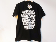 Remera Unisex No Somos Gente Fina Ratones Paranoicos