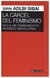 la cárcel del feminismo: hacia un pensamiento islámico decolonial - adlbi sibai - sirin adlbi sibai