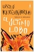 el último lobo - krasznahorkai - lászló krasznahorkai