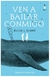 ven a bailar conmigo - hoban - russell hoban