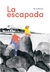 la escapada - brecard - rozenn brecard
