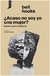 acaso no soy yo una mujer? mujeres negras y feminismo - hooks - bell hooks